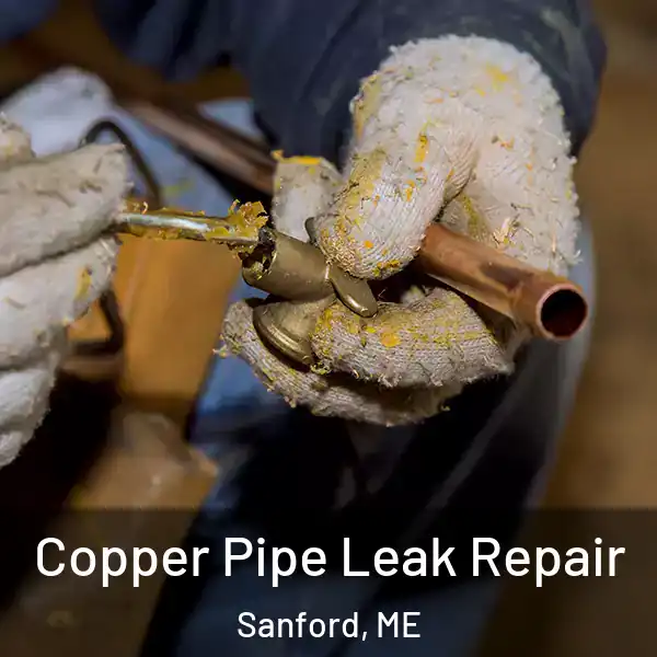  Copper Pipe Leak Repair Sanford, ME