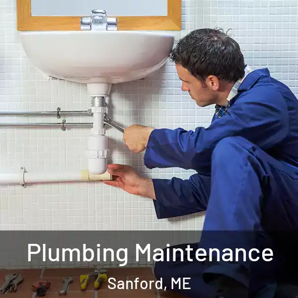  Plumbing Maintenance Sanford, ME