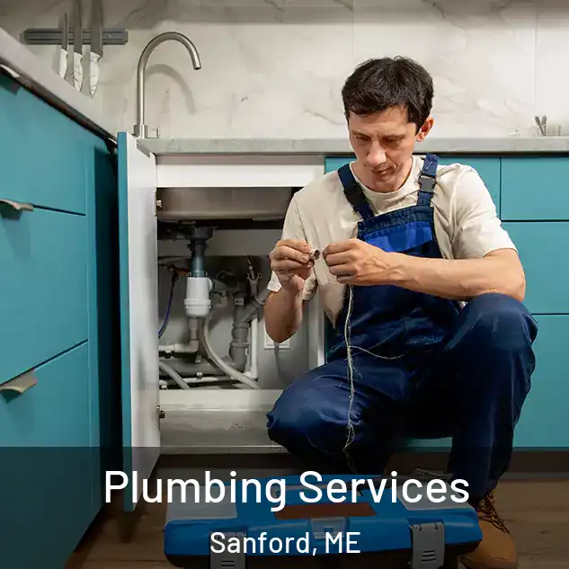Plumbing Services Sanford, ME