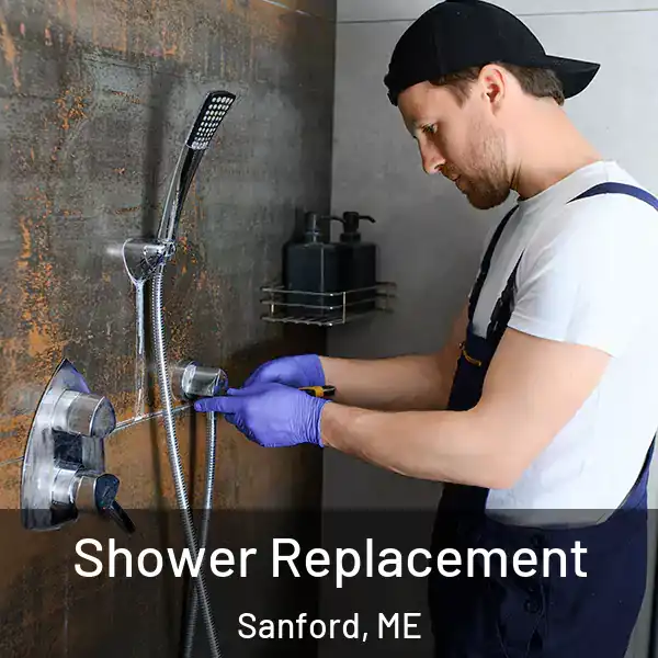  Shower Replacement Sanford, ME
