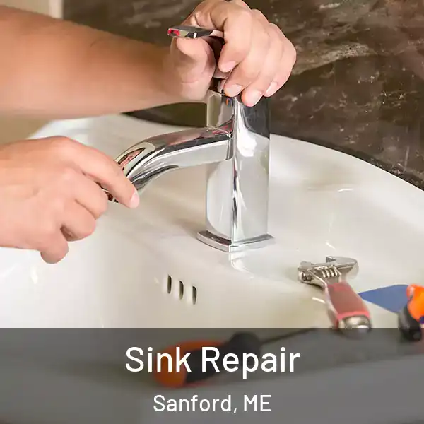  Sink Repair Sanford, ME